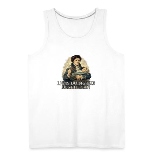 Lord John Is Doing His Best - Men's Premium Tank