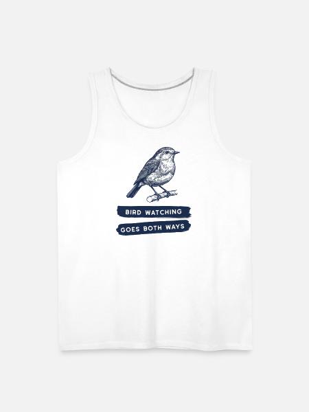 Bird Watching Goes Both Ways - Men's Premium Tank - white