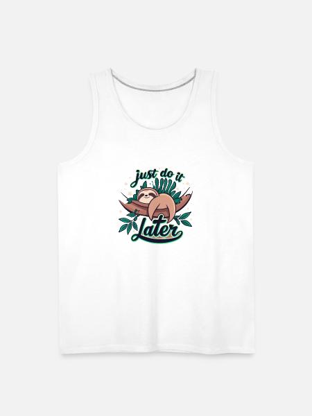 JUST DO IT LATER - Men's Premium Tank - white
