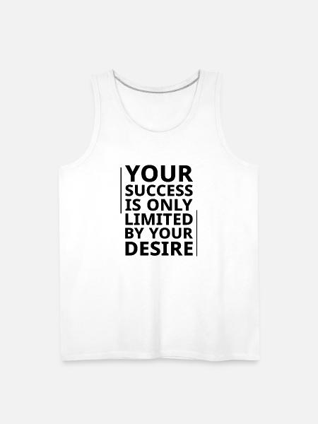 Motivational Quotes For Success - Men's Premium Tank - white