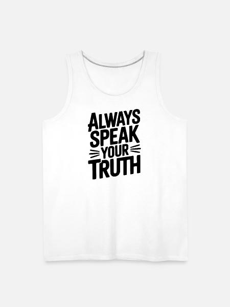 Always Speak Your Truth - Men's Premium Tank - white