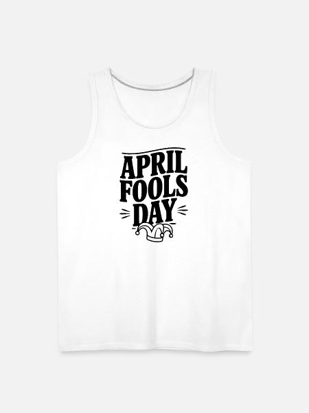 April Fools Day - Men's Premium Tank - white