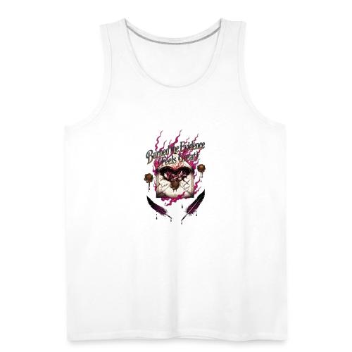 Burned the Evidence Feels Great T-Shirt - Men's Premium Tank