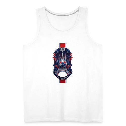 Paris Tower Legacy T Shirt, Soccer City Pride Gift - Men's Premium Tank