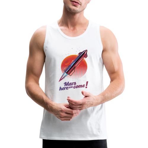 Mars Here We Come - Light - Men's Premium Tank