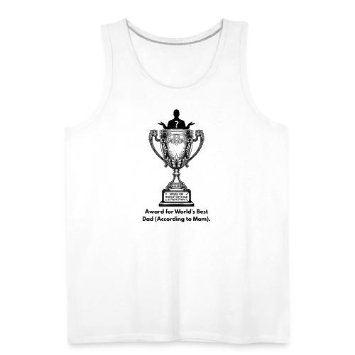 Sarcastic Dad T-Shirt - Men's Premium Tank