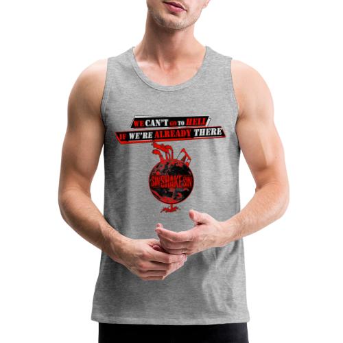 Can't Go To Hell - Men's Premium Tank