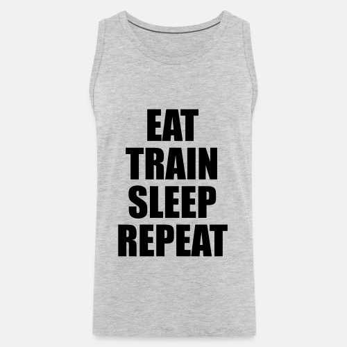 Eat train sleep repeat