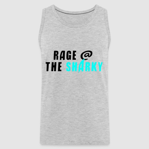 Rage @ The Sharky - Men's Premium Tank