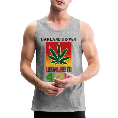 Screaming 420 Oakland Grown Weed Marijuana Design - Men's Premium Tank