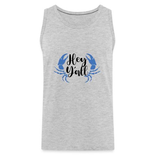 Hey Y'all - Men's Premium Tank