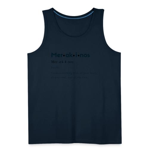 Merakinos Definition - Men's Premium Tank