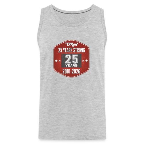 25 YRS - Men's Premium Tank