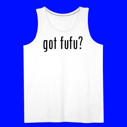 gotfufu-black - Men's Premium Tank