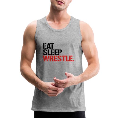 Eat Sleep Wrestle - Men's Premium Tank