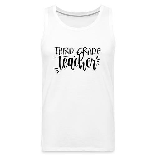 Third Grade Teacher T-Shirts - Men's Premium Tank