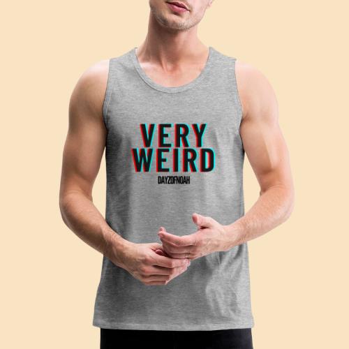 VERY WEIRD - Men's Premium Tank