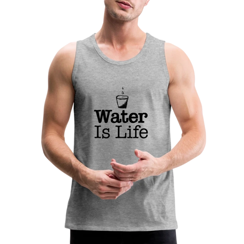 water Is Life - Men's Premium Tank