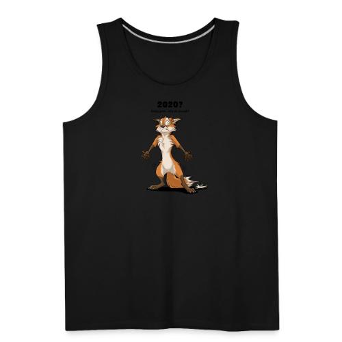 2020? Going great... (for bright backgrounds) - Men's Premium Tank