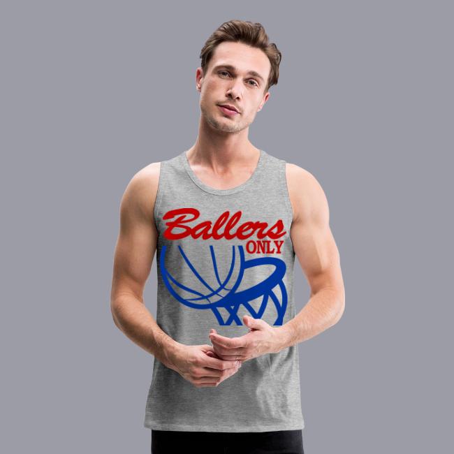 BALLERS ONLY