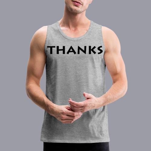 THANKS - BLACK DESIGN - Men's Premium Tank