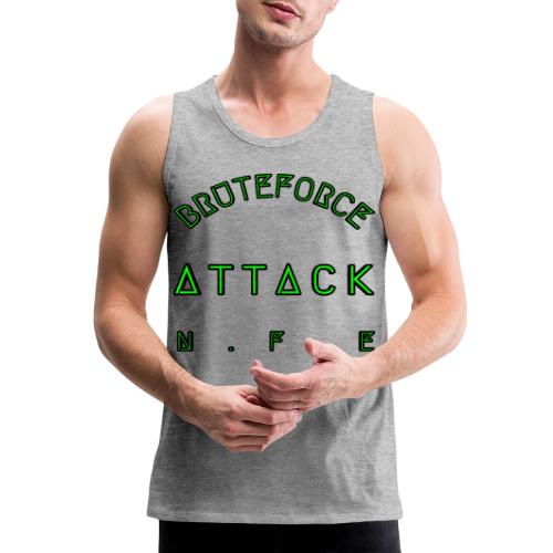 BRUTEFORCE ATTACK - Men's Premium Tank