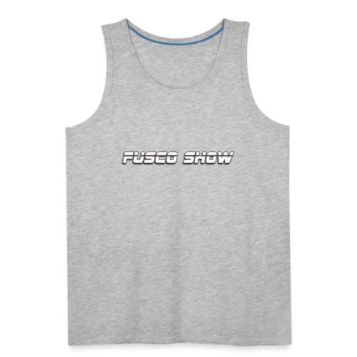 FUSCO SHOW - Men's Premium Tank