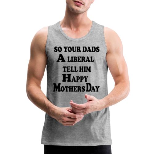 LIBERAL Tears - Men's Premium Tank