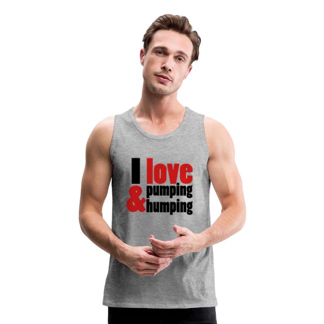 I Love Pumping and Humping