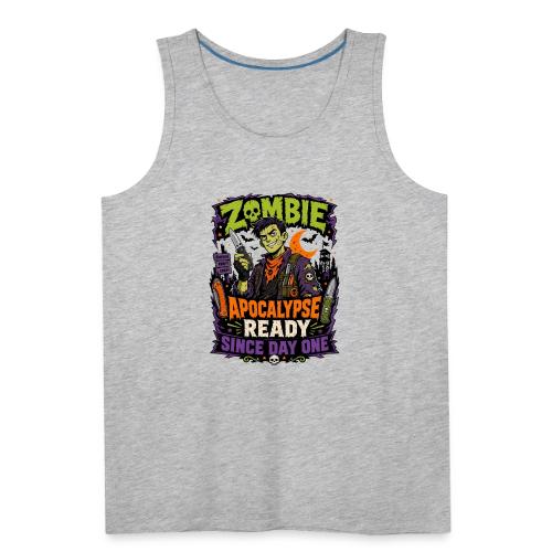 Zombie Apocalypse Ready Since Day One - Knife EDC - Men's Premium Tank