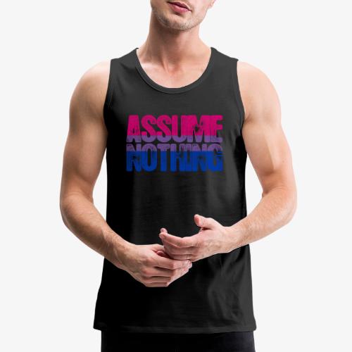Bisexual Pride Assume Nothing - Men's Premium Tank