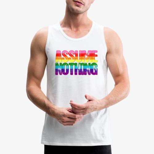 Assume Nothing Original Gilbert Baker LGBTQ Gay - Men's Premium Tank