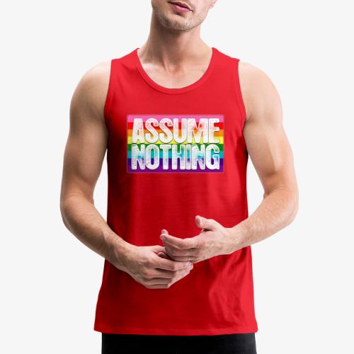 Assume Nothing Gilbert Baker Original LGBTQ Gay - Men's Premium Tank