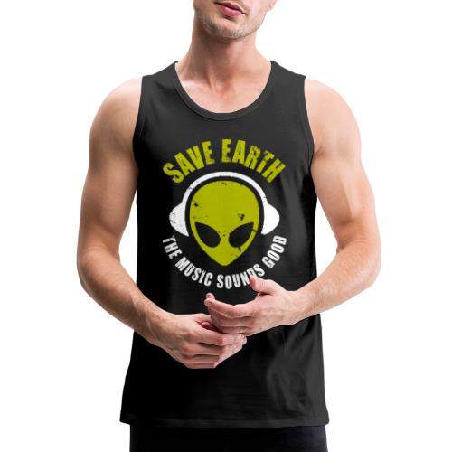 alien music save earth - Men's Premium Tank