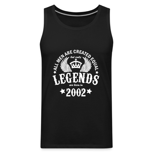Legends are Born in 2002 - Men's Premium Tank