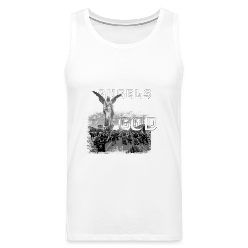 Even the Angels know. We don't bow but to GOD.... - Men's Premium Tank