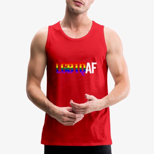 LGBTQ AF LGBTQ as Fuck Rainbow Pride Flag - Men's Premium Tank