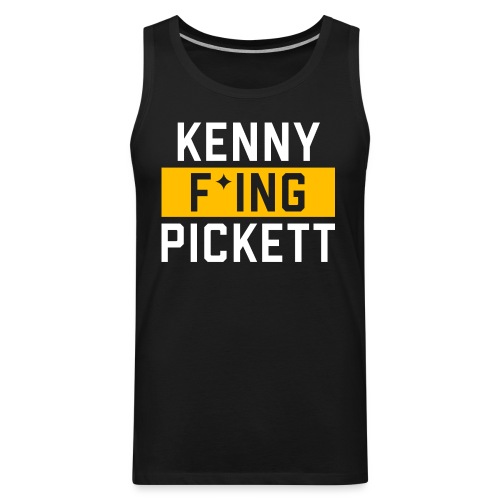 Kenny F'ing Pickett - Men's Premium Tank