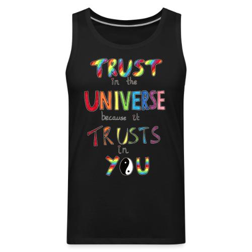 Trust In The Universe - Men's Premium Tank