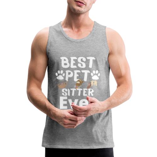 Best Pet Sitter Ever Funny Dog Owners For Doggie L - Men's Premium Tank
