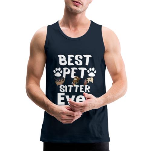Best Pet Sitter Ever Funny Dog Owners For Doggie L - Men's Premium Tank