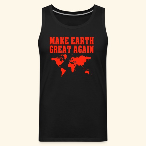 Make Earth Great Again Ramirez - Men's Premium Tank