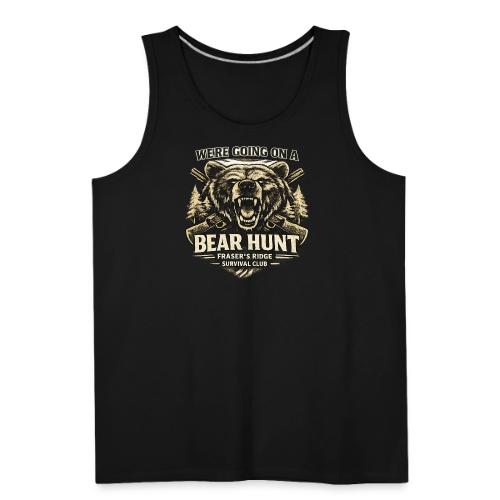 BEAR HUNT - Men's Premium Tank