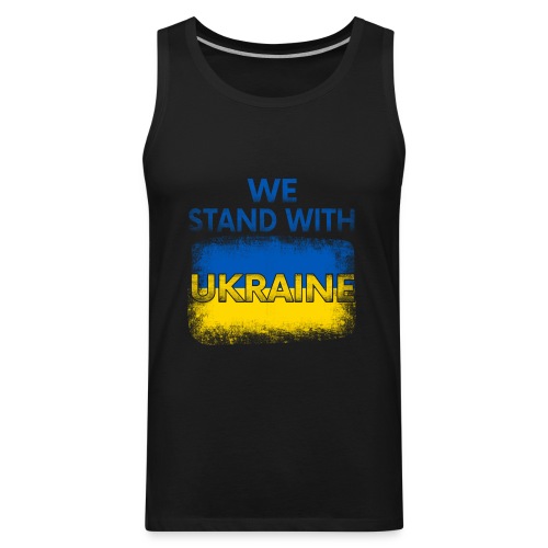 We Stand With Ukraine 1 - Men's Premium Tank