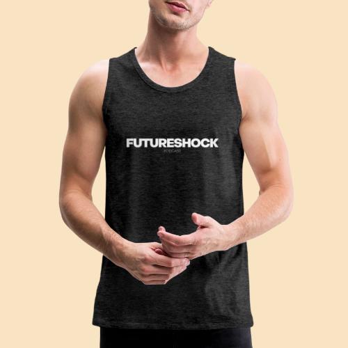 FUTURESHOCK podcast CLASSIC - Men's Premium Tank