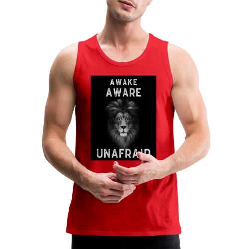AWAKE AWARE UNAFRAID - Men's Premium Tank