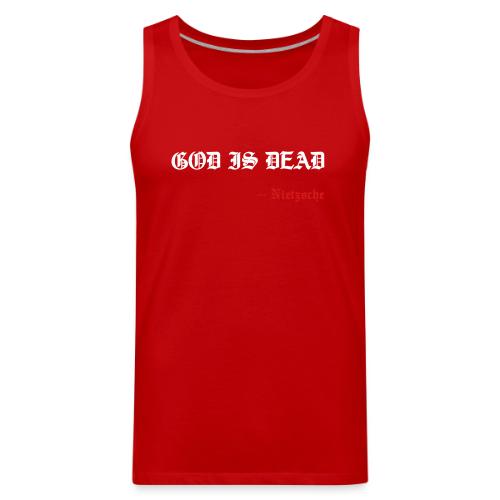 God Is Dead - Men's Premium Tank
