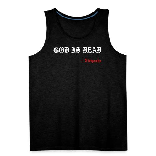 God Is Dead - Men's Premium Tank