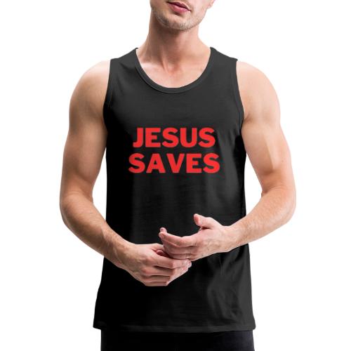 Jesus Saves - Men's Premium Tank