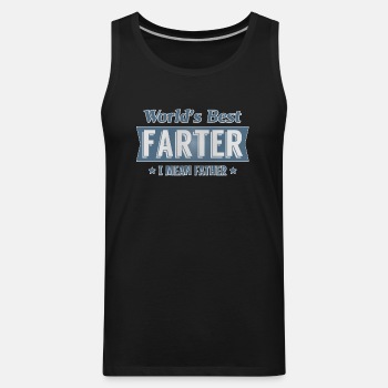 World's best farter - I mean father - Tank Top for men